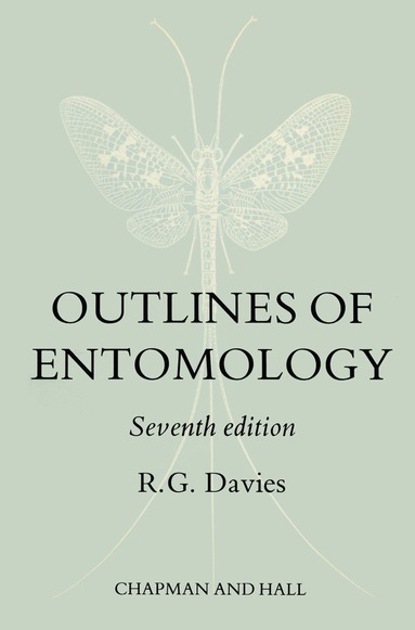 R. G. Davies, R.G. Davies - Outlines of Entomology, Häftad