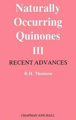 R. H. Thomson - Naturally Occurring Quinones, Inbunden