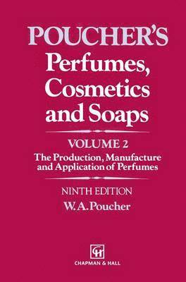 W.A. Poucher, W. a. Poucher, W. A. Poucher - Perfumes, Cosmetics and Soaps, Inbunden