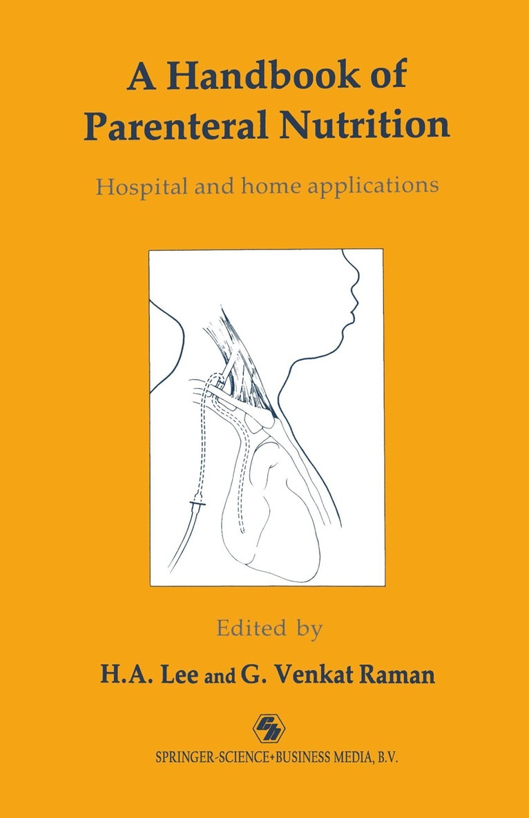 H. A. Lee, G. Venkat Raman, H. a. Lee, G. Venkat Raman - Handbook of Parenteral Nutrition, Häftad