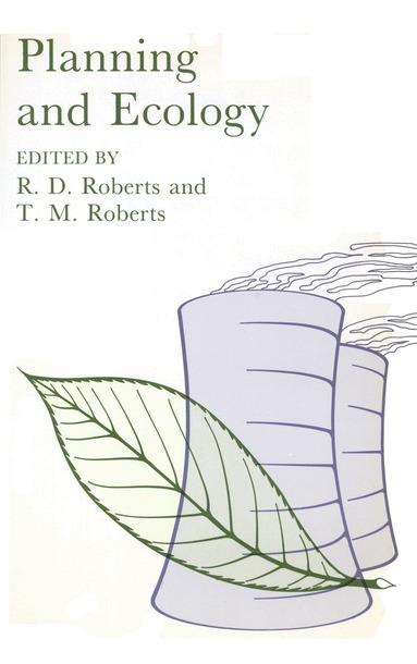 R. D. Roberts - Planning and Ecology, Häftad