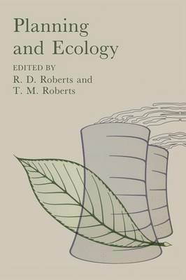 R. D. Roberts - Planning and Ecology, Häftad