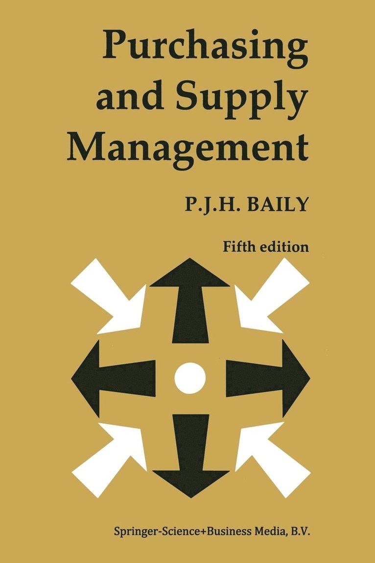 P. J. H. Baily - Purchasing and Supply Management, Häftad
