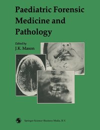 bokomslag Paediatric Forensic Medicine And Pathology