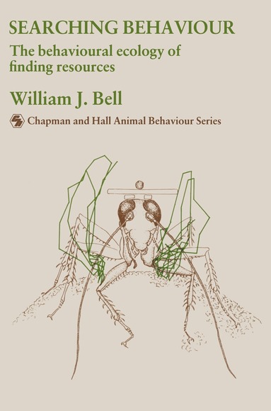 W.J. Bell - Searching Behaviour, Inbunden