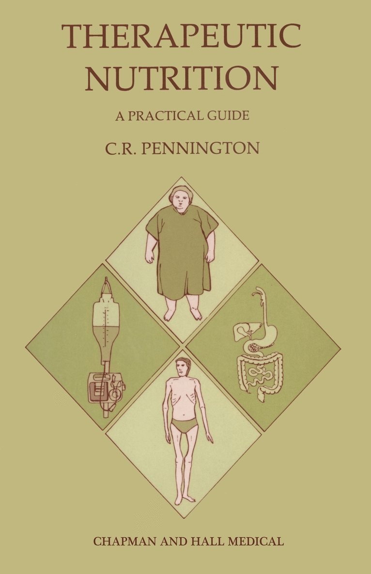 C. R. PENNINGTON, C. R. Pennington, C R Pennington - Therapeutic Nutrition, Häftad