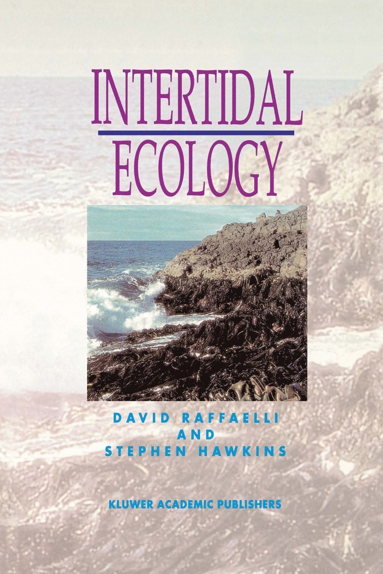 D. Raffaelli, S.J. Hawkins, S. J. Hawkins, David Raffaelli - Intertidal Ecology, Häftad