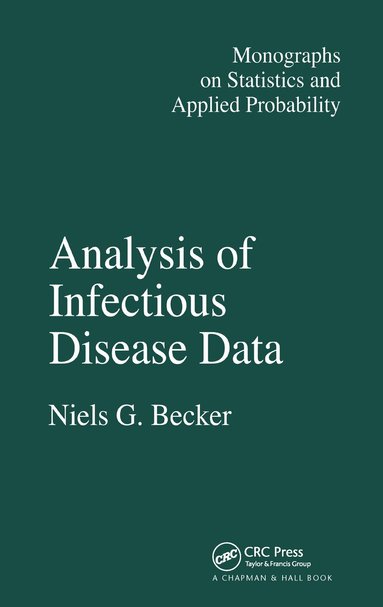 N.G. Becker - Analysis of Infectious Disease Data, Inbunden