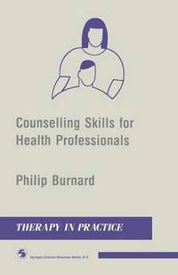 bokomslag Counselling Skills for Health Professionals