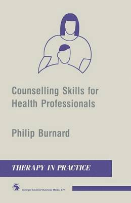 Counselling Skills for Health Professionals 1