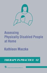 bokomslag Assessing Physically Disabled People at Home