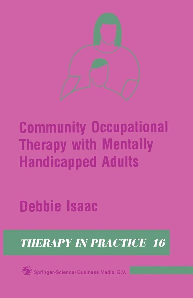 Community Occupational Therapy with Mentally Handicapped Adults 1