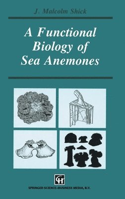 A Functional Biology of Sea Anemones 1
