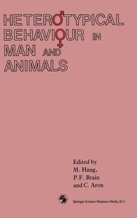 bokomslag Heterotypical Behaviour in Man and Animals