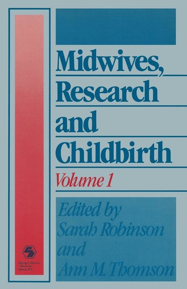 bokomslag Midwives, Research and Childbirth: Volume 1