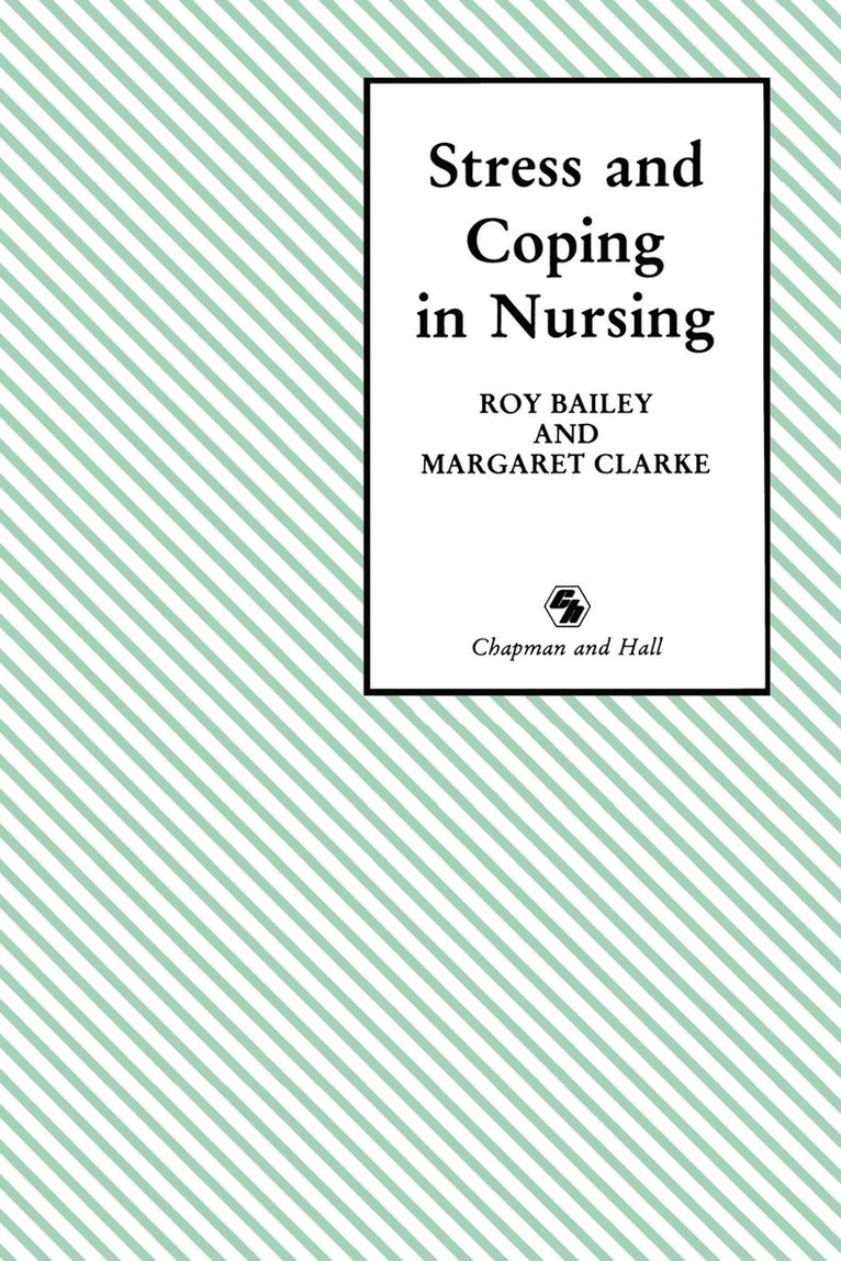 Stress And Coping In Nursing 1