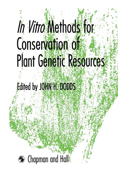 bokomslag In Vitro Methods for Conservation of Plant Genetic Resources