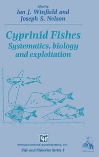 bokomslag Cyprinid Fishes: Systematics, Biology and Exploitation