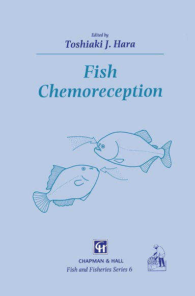T.J. Hara - Fish Chemoreception, Inbunden