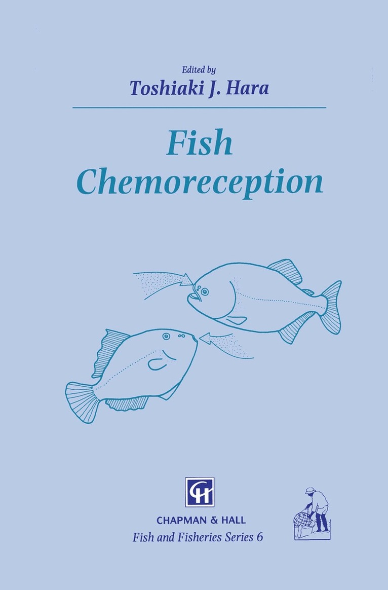 T.J. Hara, T. J. Hara - Fish Chemoreception, Inbunden