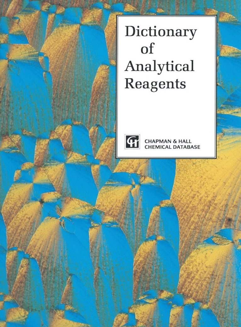 A. Townshend, D.T. Burns, Ryszard Lobinski, E.J. Newman, G Guilbault, Z. Marczenko, H. Onishi, UK) Townshend, A. (University of Hull, France) Lobinski, Ryszard (CNRS EP132, Ireland) Guilbault, G (University College Cork, D. T. Burns - Dictionary of Analytical Reagents, Inbunden