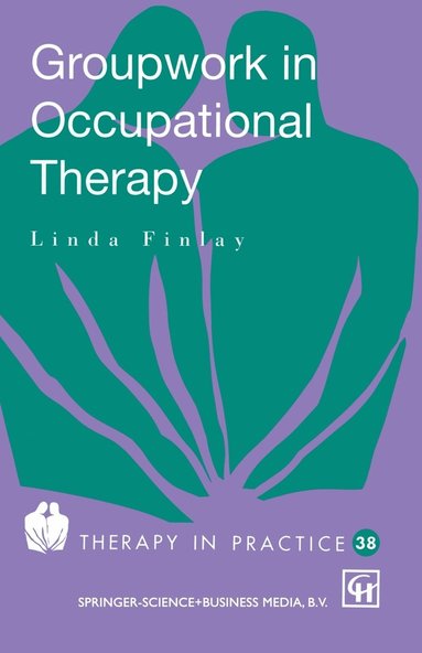 bokomslag Groupwork In Occupational Therapy