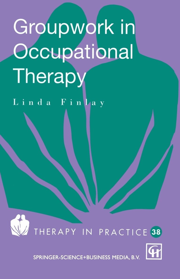 Linda Finlay - Groupwork in Occupational Therapy, Häftad