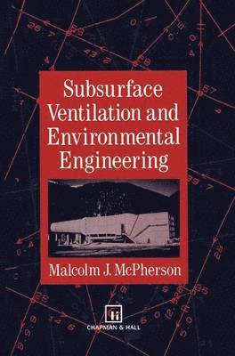 Subsurface Ventilation and Environmental Engineering 1