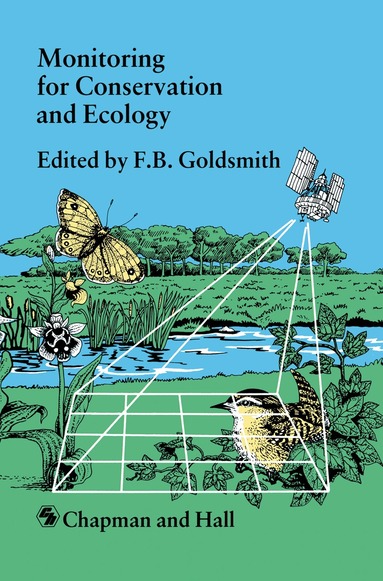 F.B. Goldsmith - Monitoring for Conservation and Ecology, Inbunden