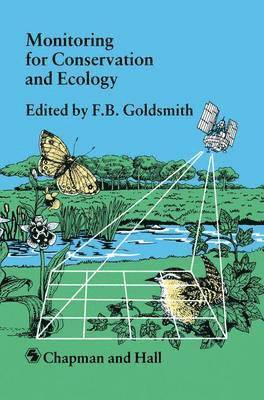 F.B. Goldsmith, F. B. Goldsmith - Monitoring for Conservation and Ecology, Inbunden