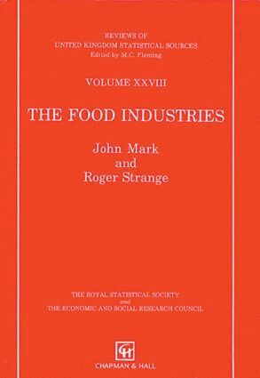 J. Mark, R. Strange, J. Burns - Food Industries, Inbunden