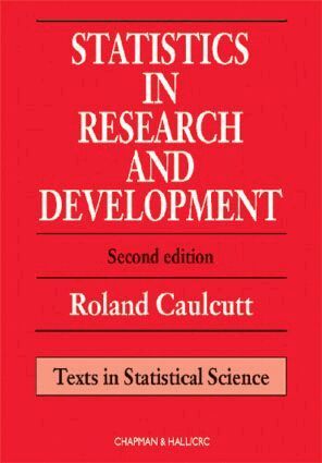 R. Caulcutt - Statistics in Research and Development, Inbunden