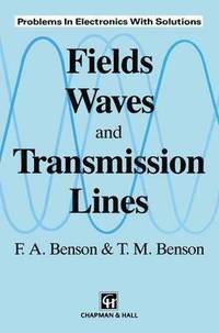 bokomslag Fields, Waves and Transmission Lines