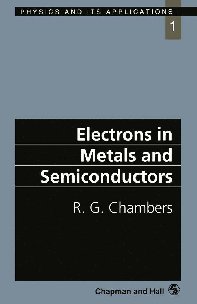 R.G. Chambers, R. G. Chambers - Electrons in Metals and Semiconductors, Häftad
