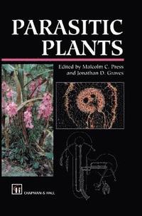 bokomslag Parasitic Plants