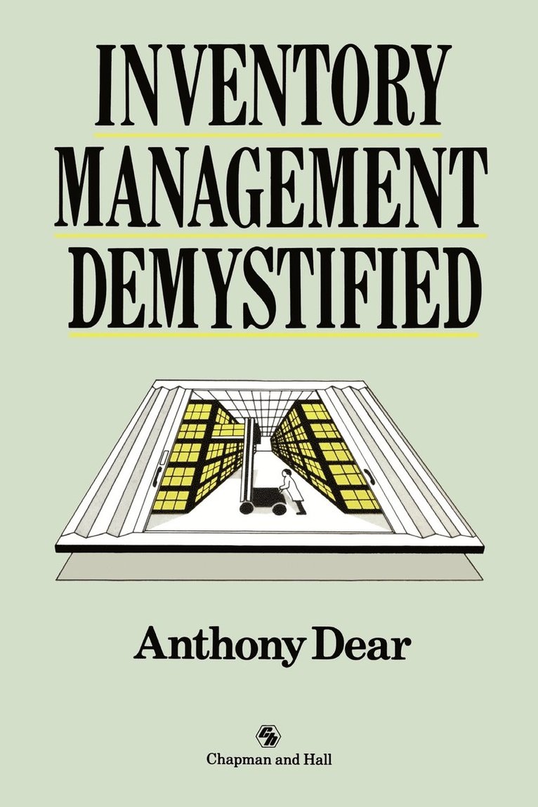 A.D. Dear, A. D. Dear, Anthony Dear - Inventory Management Demystified, Häftad