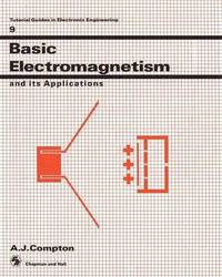 bokomslag Basic Electromagnetism and its Applications