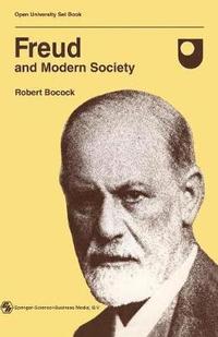 bokomslag Freud and Modern Society