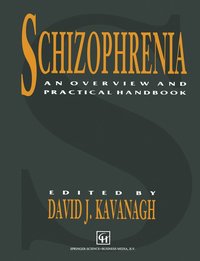 bokomslag Schizophrenia: An Overview and Practical Handbook