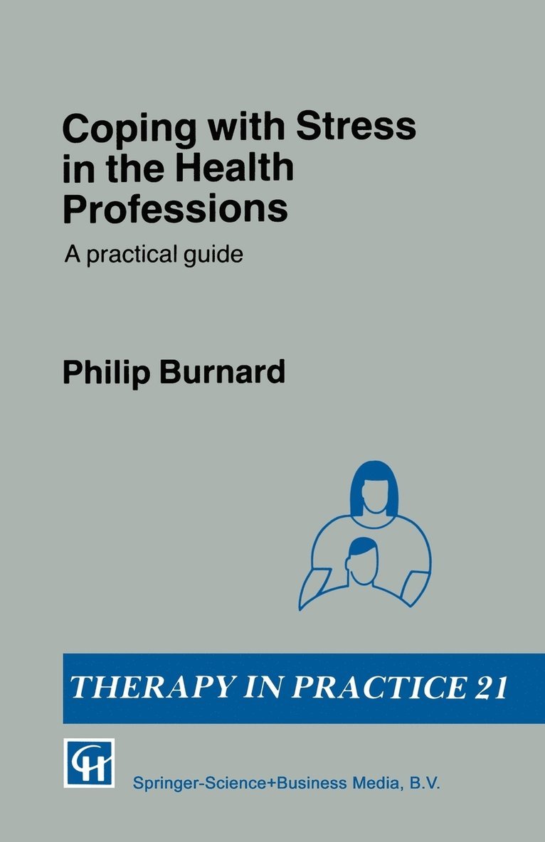 Coping With Stress In The Health Professions 1