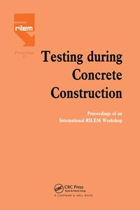 bokomslag Testing During Concrete Construction