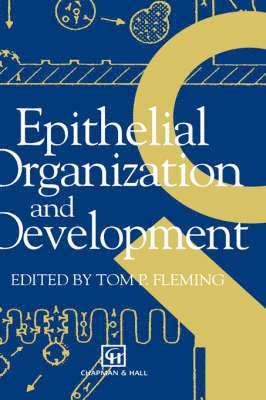 Epithelial Organization and Development 1