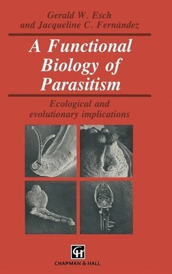 bokomslag A Functional Biology of Parasitism
