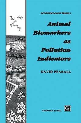 bokomslag Animal Biomarkers as Pollution Indicators