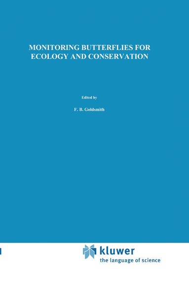 E. Pollard, T.J. Yates - Monitoring Butterflies for Ecology and Conservation, Inbunden