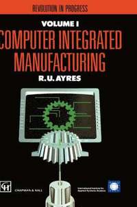 bokomslag Computer Integrated Manufacturing
