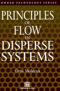 bokomslag Principles of Flow in Disperse Systems