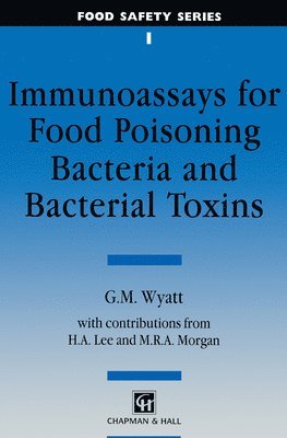 Immunoassays for Food Poisoning Bacteria and Bacterial Toxins 1