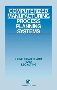 bokomslag Computerized Manufacturing Process Planning Systems