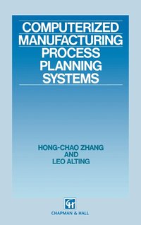 bokomslag Computerized Manufacturing Process Planning Systems